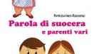 Parola di suocera e parenti vari