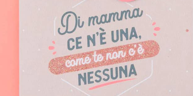 Un biglietto d'auguri originale per la Mamma