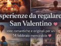 Esperienze da regalare a San Valentino