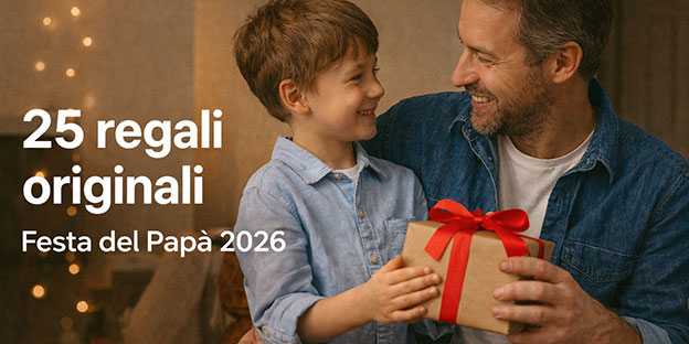 25 regali per la Festa del Papà originali