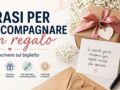 Frasi per Accompagnare un Regalo: Cosa Scrivere sul Biglietto